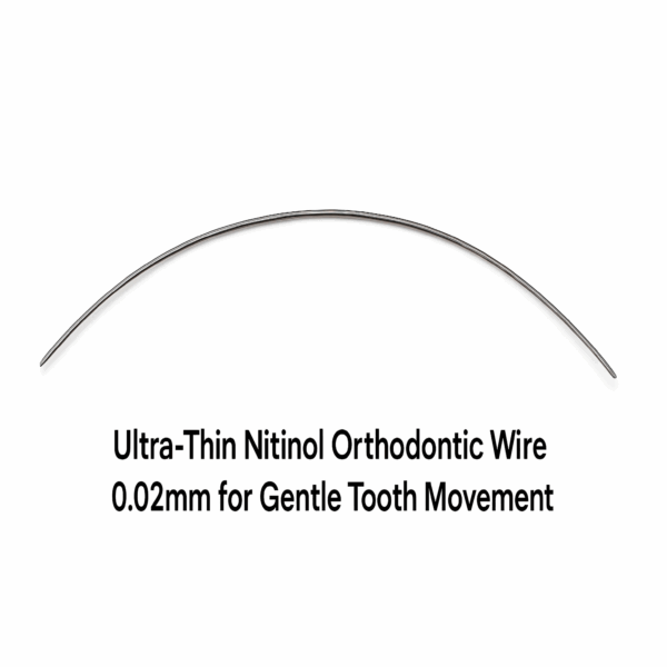 ultra-thin nitinol orthodontic wire 0.02mm for gentle tooth movement